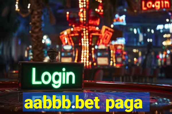 aabbb.bet paga